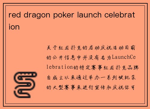 red dragon poker launch celebration